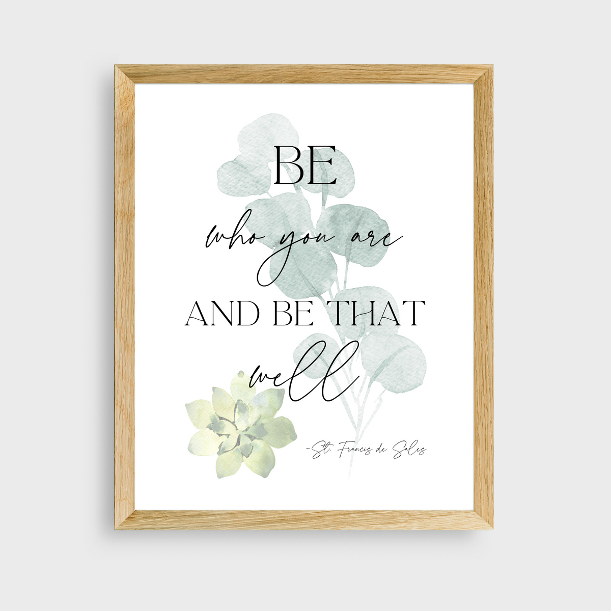 Be Who You Are - Botanical - Printable Wall Art