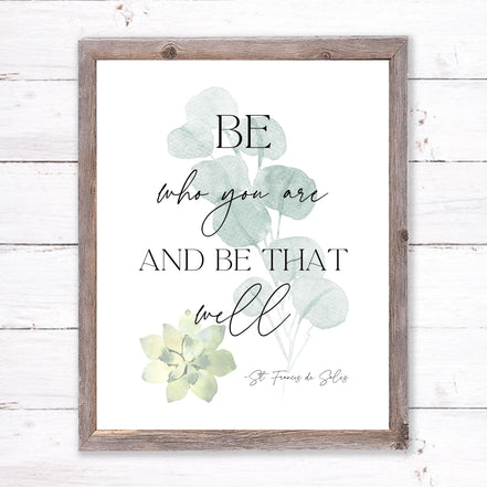 Be Who You Are - Botanical - Printable Wall Art