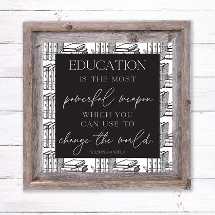 Education is the Most Powerful Weapon - Mandela - Printable Wall Art