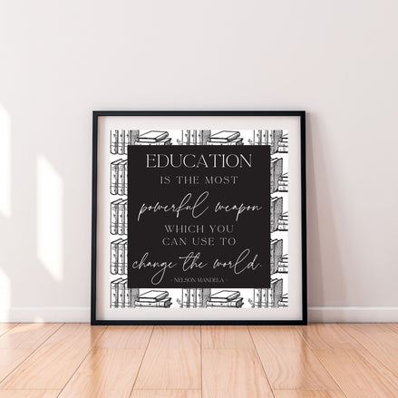 Education is the Most Powerful Weapon - Mandela - Printable Wall Art