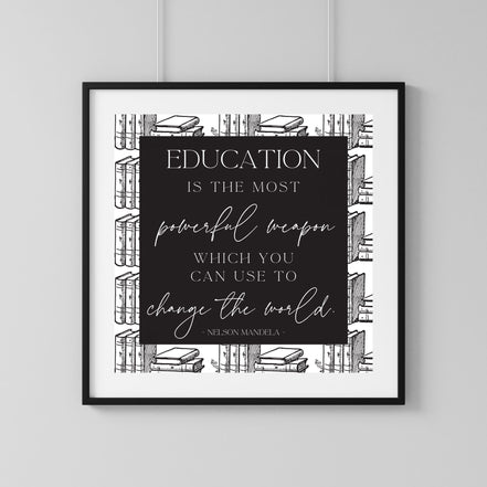 Education is the Most Powerful Weapon - Mandela - Printable Wall Art