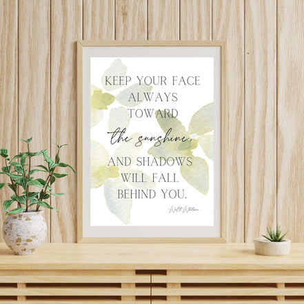 Keep Your Face Toward The Sunshine: Walt Whitman - Printable Wall Art