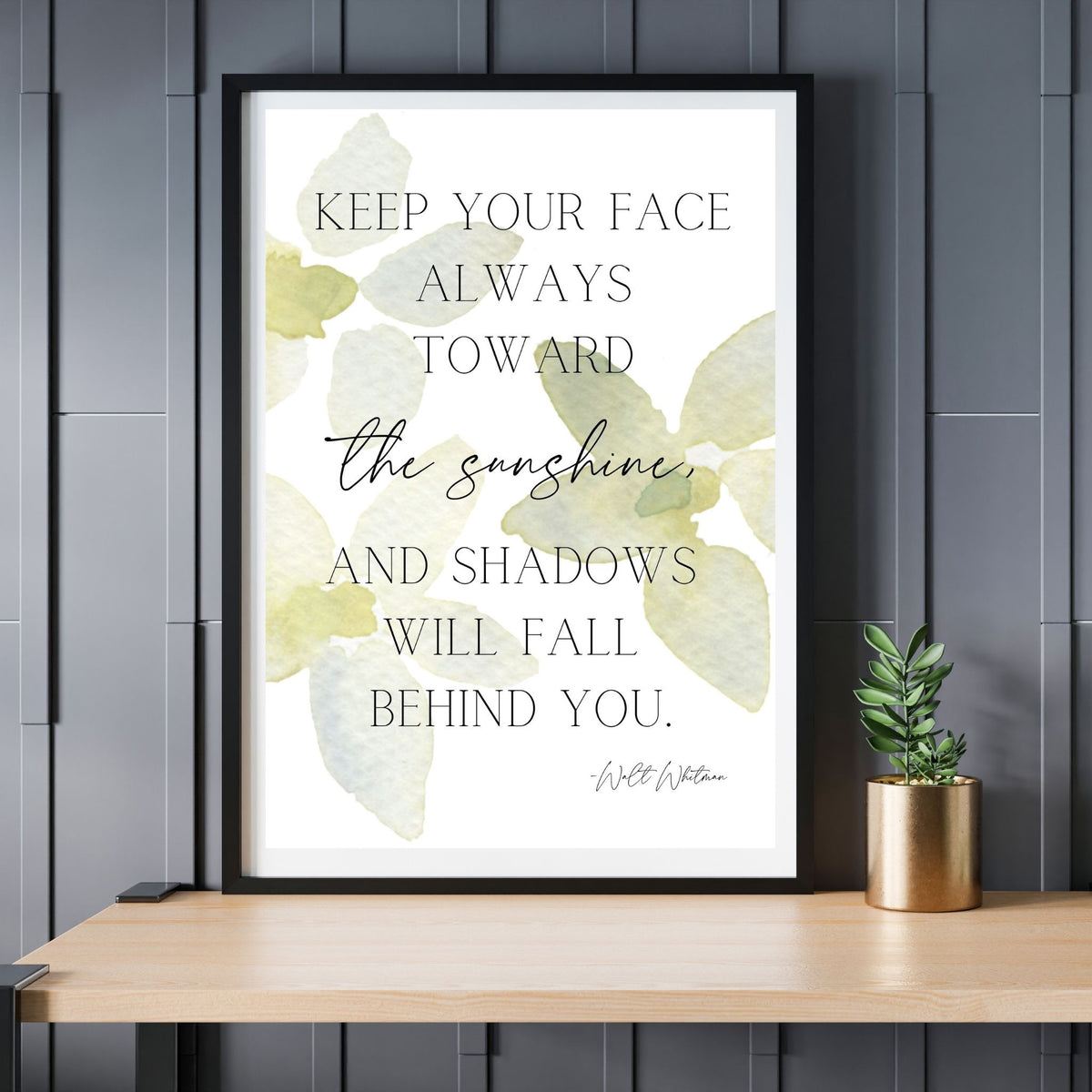 Keep Your Face Toward The Sunshine: Walt Whitman - Printable Wall Art