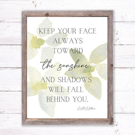 Keep Your Face Toward The Sunshine: Walt Whitman - Printable Wall Art