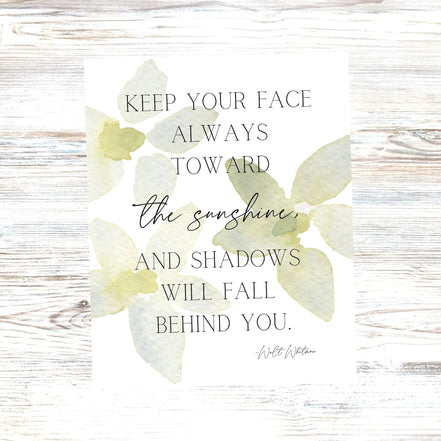 Keep Your Face Toward The Sunshine: Walt Whitman - Printable Wall Art