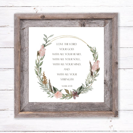 Love the Lord Your God With All Your Heart - Printable Wall Art