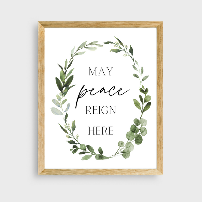 May Peace Reign Here - Printable Wall Art
