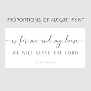 As for Me and My House We Will Serve the Lord - Joshua 24:15 Canvas Print