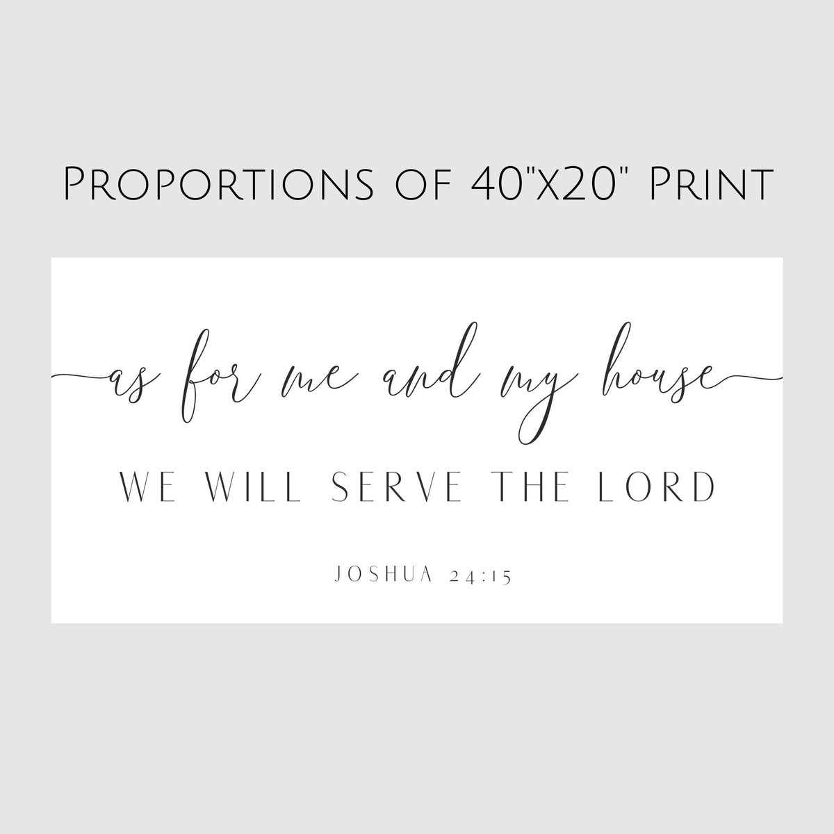 As for Me and My House We Will Serve the Lord - Joshua 24:15 Canvas Print