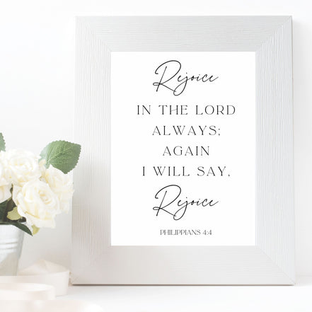 Rejoice in the Lord Always - Philippians 4:4 - Printable Wall Art