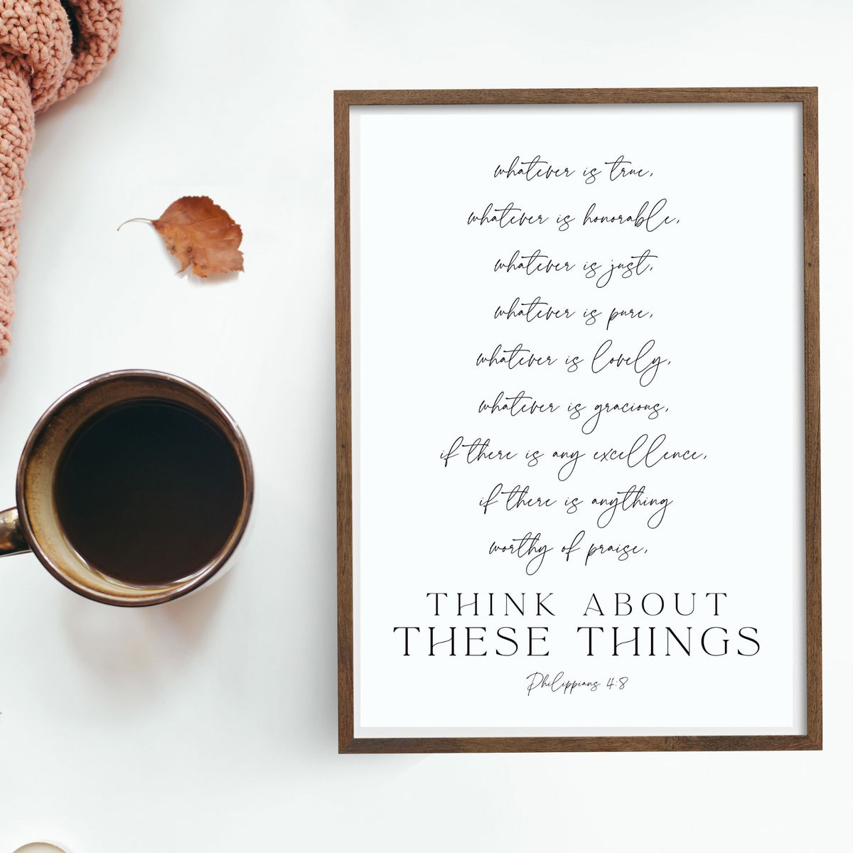 Think About These Things - Philippians 4:8 - Printable Wall Art