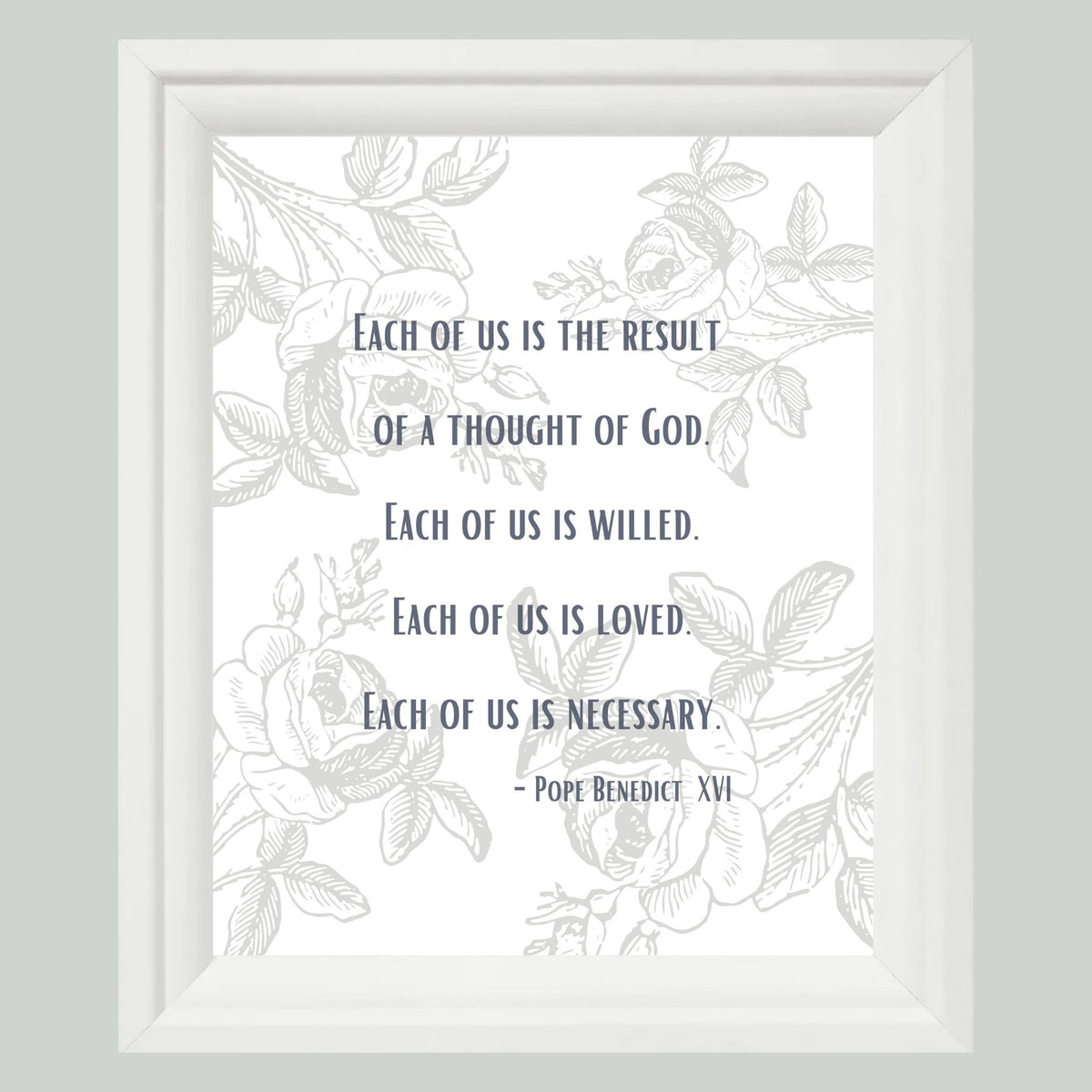 Each of Us is the Result of a Thought of God - Printable Wall Art
