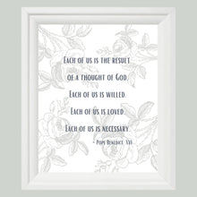 Load image into Gallery viewer, &quot;Each of Us is the Result of a Thought of God&quot; Printable Wall Art

