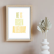He is Risen, Alleluia! - Printable Wall Art