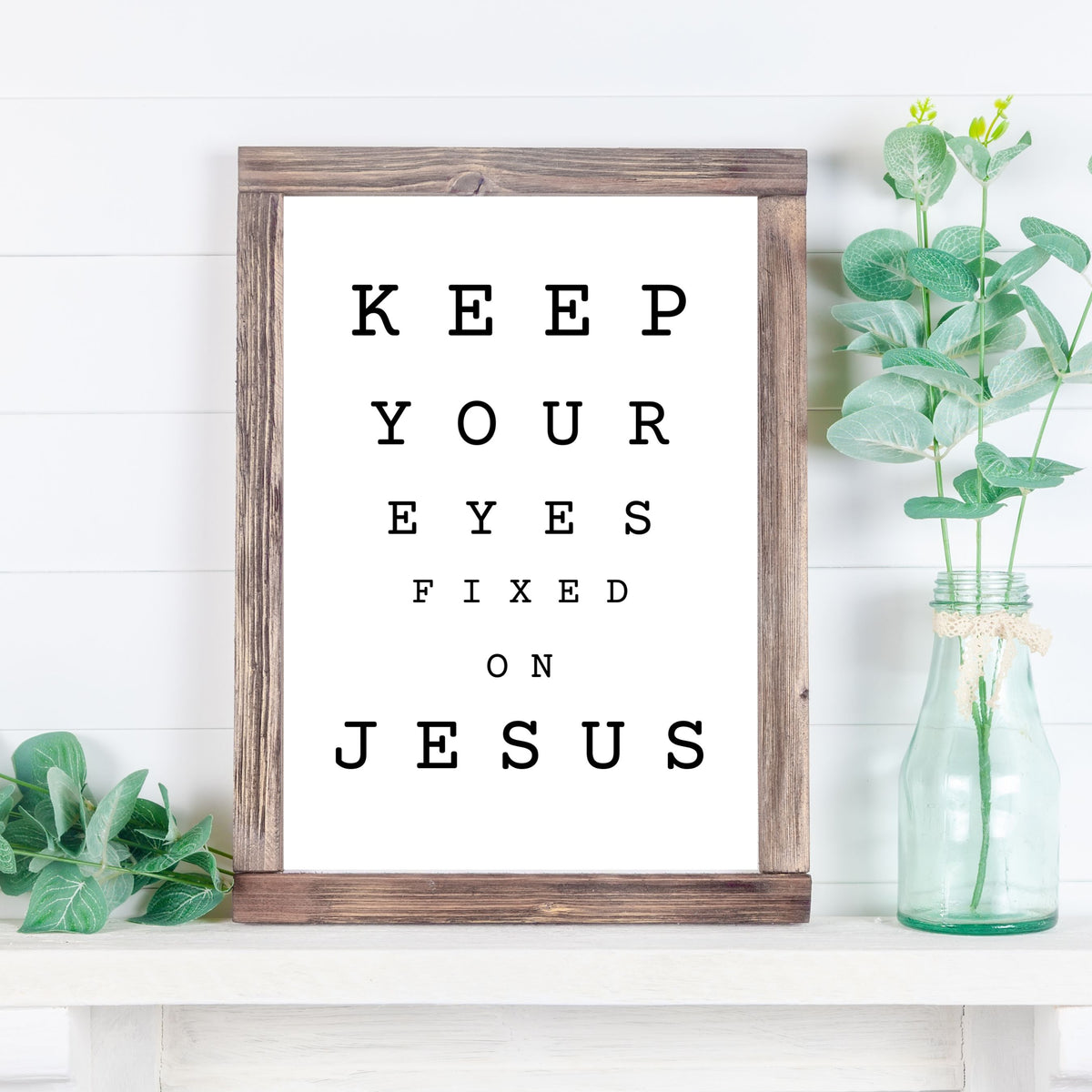 Keep Your Eyes Fixed on Jesus - Printable Wall Art