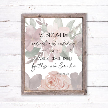 Wisdom is Radiant - Printable Wall Art