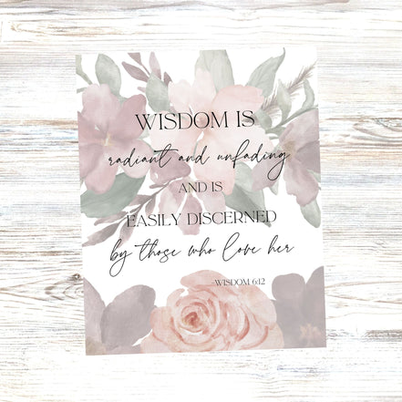Wisdom is Radiant - Printable Wall Art