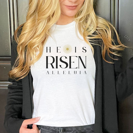He is Risen - Crewneck T-Shirt