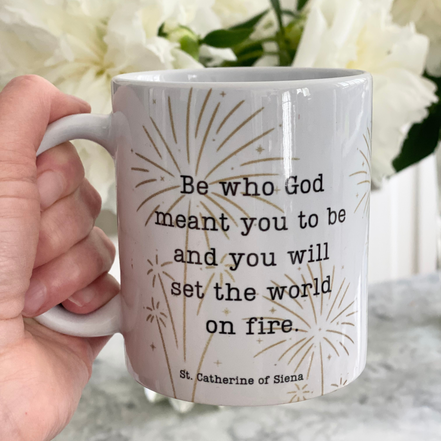 You Will Set the World on Fire - St Catherine of Siena Mug