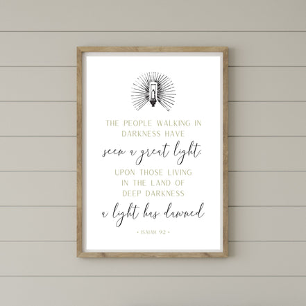 Isaiah 9:2 The People Walking in Darkness Have Seen a Great Light -Printable Wall Art
