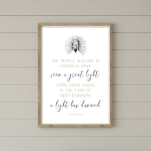 Load image into Gallery viewer, &quot;Isaiah 9:2 The People Walking in Darkness Have Seen a Great Light&quot; Printable Wall Art
