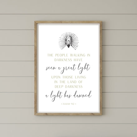 Isaiah 9:2 The People Walking in Darkness Have Seen a Great Light -Printable Wall Art
