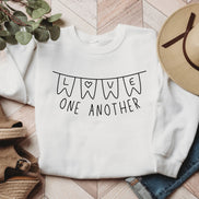 Love One Another - Crewneck Sweatshirt