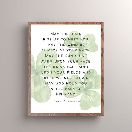 May the Road Rise Up | Irish Blessing | Shamrocks - Printable Wall Art