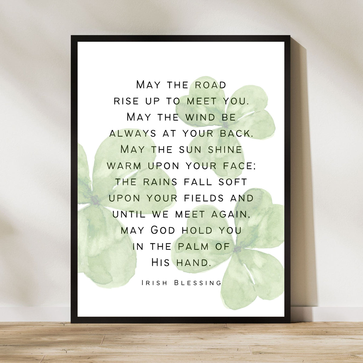May the Road Rise Up | Irish Blessing | Shamrocks - Printable Wall Art