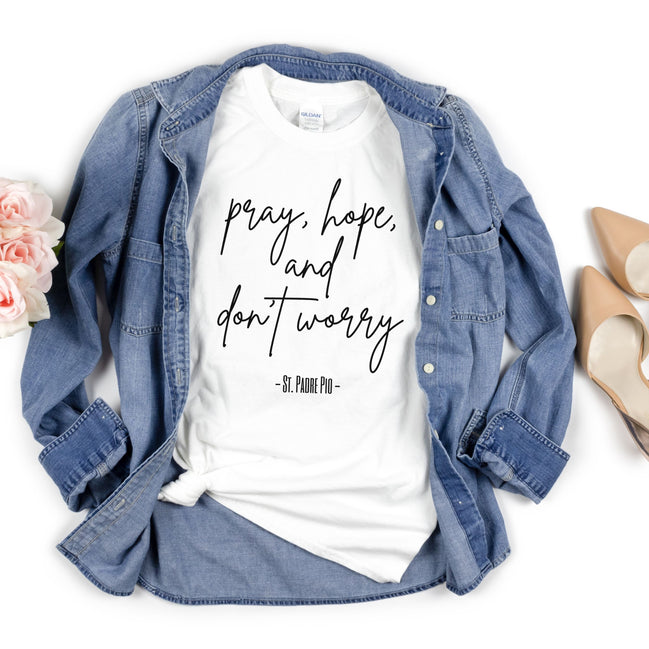 Pray, Hope, and Don't Worry - Women's Crewneck Shirt