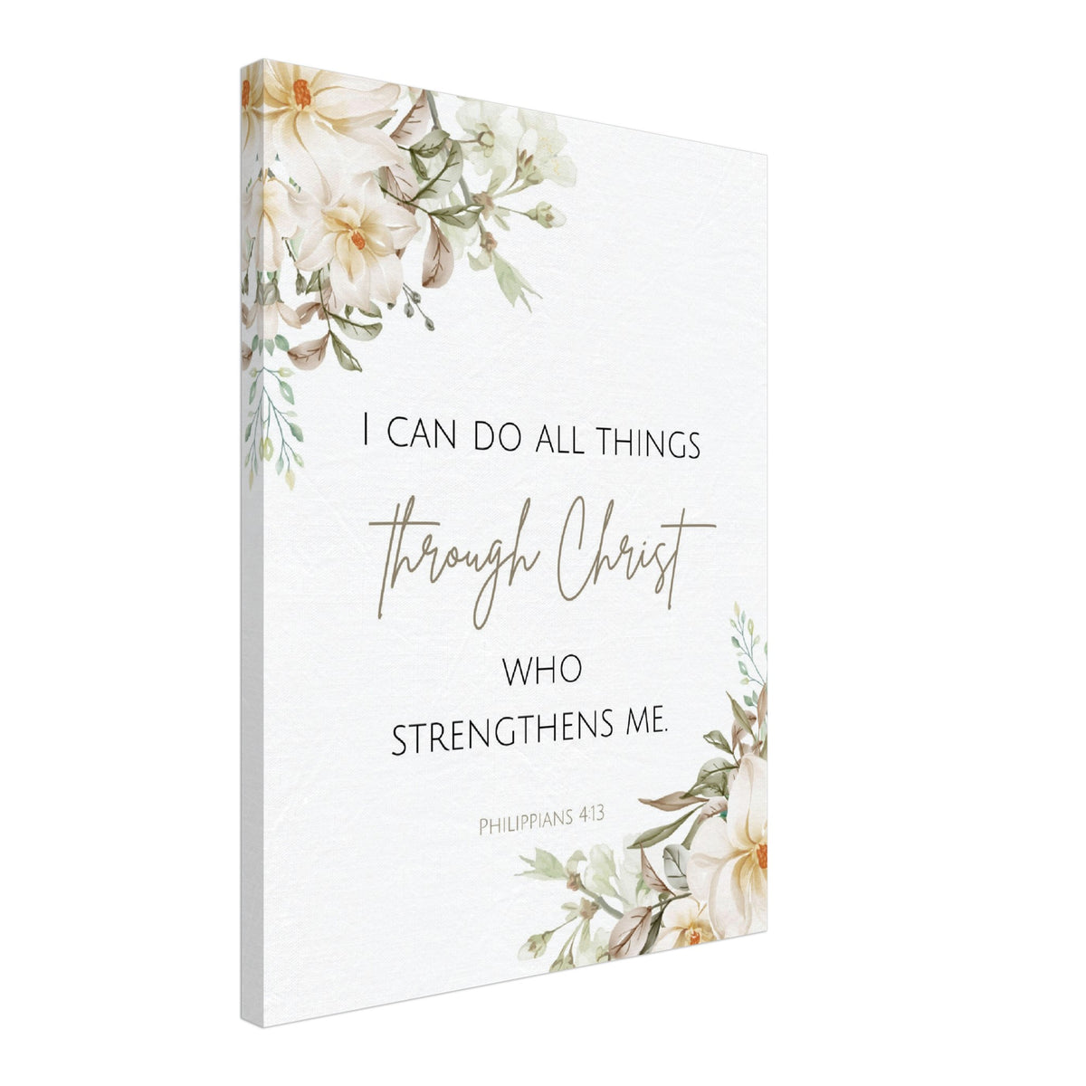 I Can Do All Things Through Christ Who Strengthens Me - Philippians 4:13 - Canvas Wall Art Print