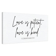Load image into Gallery viewer, Love is Patient, Love is Kind - 1 Corinthians 13:4 - Canvas Wall Art Print
