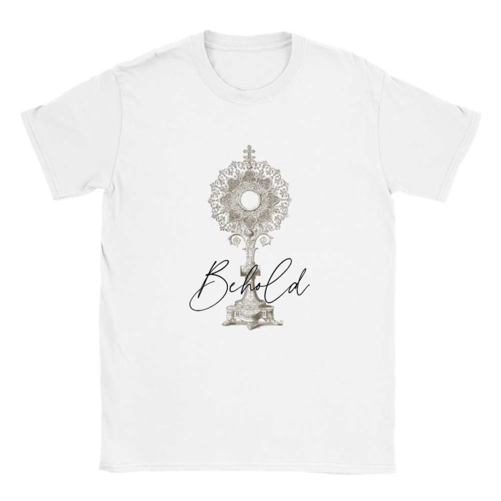 Behold:  Eucharistic T-Shirt