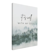 It Is Well With My Soul - Canvas Wall Art Print