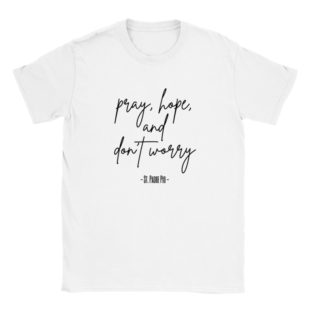 Pray, Hope, and Don't Worry - Women's Crewneck Shirt