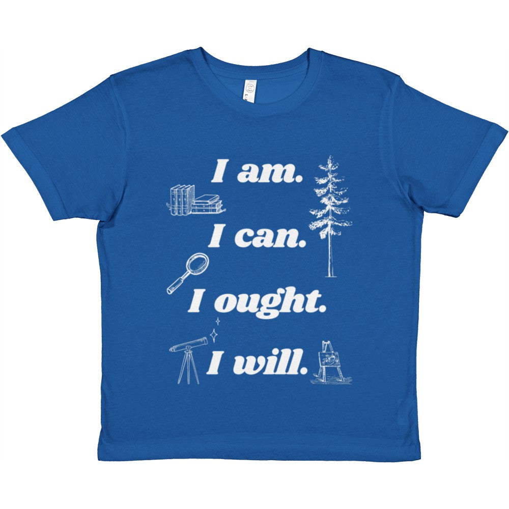I Am, I Can, I Ought, I Will: Charlotte Mason Homeschooling Youth T-Shirt