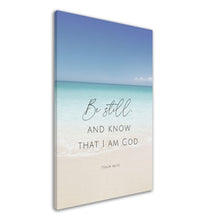 Load image into Gallery viewer, &quot;Be Still and Know That I am God - Psalm 46:10&quot; Canvas Wall Art

