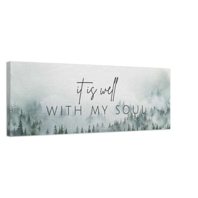 It Is Well With My Soul - Canvas Art Print