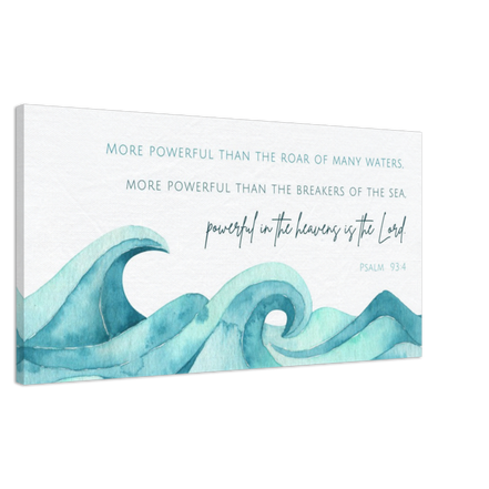 More Powerful than the Sea; Psalm 93:4 Canvas Art Print