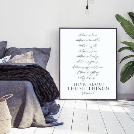 Think About These Things - Philippians 4:8 - Printable Wall Art