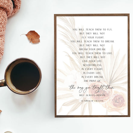 You Will Teach Them to Fly - Boho Floral Printable Wall Art
